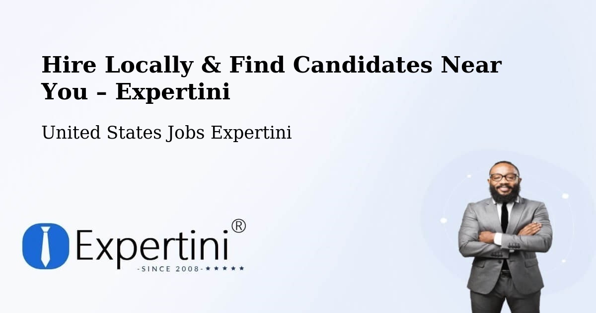 Hire Locally in Grant – Find Qualified Candidates Near You - Grant, United States Jobs Expertini