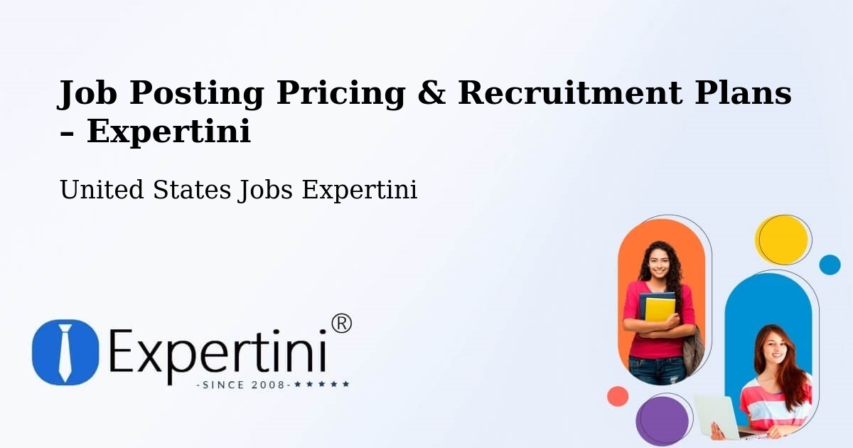 Job Posting Pricing & Recruitment Plans – Grant - Grant, United States Jobs Expertini